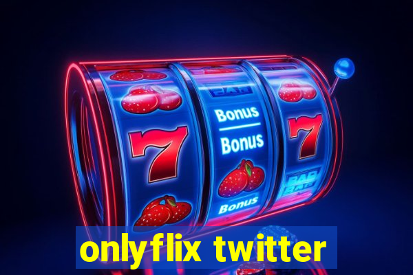 onlyflix twitter